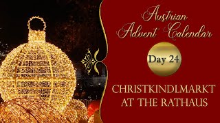 Advent Calendar Day 24 🎄 Vienna Christkindlmarkt [upl. by Anoved]