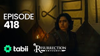 Resurrection Ertuğrul  Episode 418 [upl. by Anoiuq]