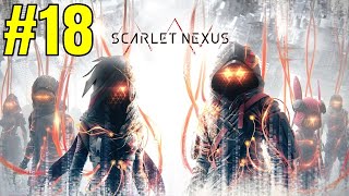 Scarlet Nexus Kasane Route Part 18  Homecoming [upl. by Mansur]