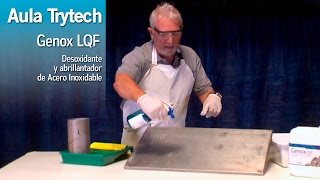 Genox LQF  Desoxidante y abrillantador de Aceros Inoxidables [upl. by Angell]