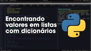 Encontrando valores em listas com dicionários em Python [upl. by Aziaf]