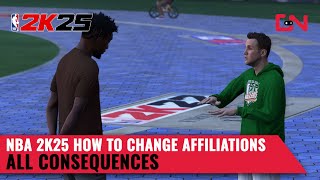 NBA 2K25 How to change Affiliations amp All Consequences [upl. by Nowujalo790]