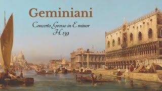 Francesco Geminiani Concerto Grosso No 8 In E Minor Arr Corelli H139 [upl. by Gilcrest]