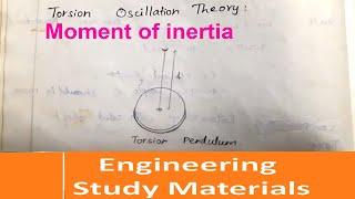 Torsion Oscillation Theory And its Expression Moment of Inertia  Engineering Study Materials [upl. by Salisbury]