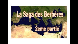 La Saga des Berbères 2eme partie [upl. by Nayra]