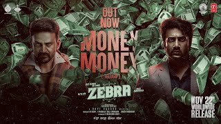 MONEY MONEY Lyrical Video  Zebra  Satya Dev Daali Dhananjaya  Ravi Basrur  Eashvar Karthic [upl. by Drof]