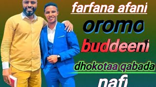 farfana afani oromo budeen dhokotaa qabdaa nafii🙏 [upl. by Ophelie]