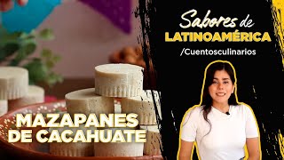 Exquisito mazapán de cacahuate de Nayeli 🥜  Sabores Latinoaméricanos  El Gourmet [upl. by Olinde]