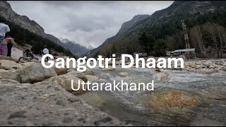 Gangotri Dhaam  Uttarakhand [upl. by Taite]