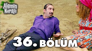 Alemin Kıralı 36 Bölüm  Full HD [upl. by Arvad]