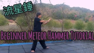 Meteor Hammer 流星錘 Tutorial Beginner  Reeling Shot [upl. by Rudolfo484]