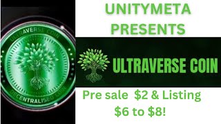 UNITYMETA PRESENTS ULTRAVERSE COIN PRESALE DATE FULL DETAILS [upl. by Marris]