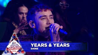 Years amp Years  ‘Shine’ Live at Capital’s Jingle Bell Ball 2018 [upl. by Nerac]