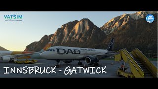 MSFS DAD AIRLINES  INNSBRUCK  GATWICK LONDON [upl. by Henryson]