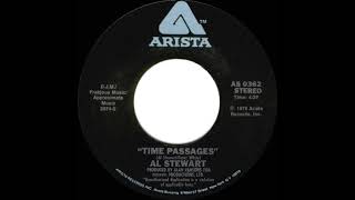 1978 HITS ARCHIVE Time Passages  Al Stewart stereo 45 single version1 AC [upl. by Okimat]