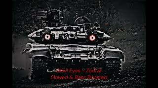 Zodivk  Devil Eyes Slowed amp Bass Boosted [upl. by Ahsimed]