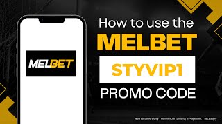 BIG BONUS FOR NEW PLAYERS 💰  How to use MELBET PROMO CODE quot STYVIP1quot 📲 [upl. by Elder]