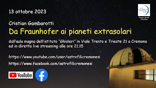 Da Fraunhofer ai pianeti extrasolari [upl. by Htebasil]