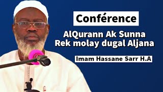 CONFERENCE  LE CORAN ET LA SUNNA CHEMINS DACCES AU PARADIS  IMAM HASSANE SARR HA [upl. by Eenimod518]