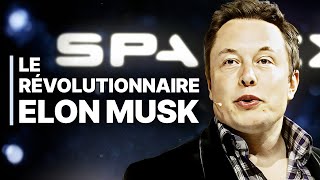 Le révolutionnaire Elon Musk  Homme daffaires  Tesla  Milliardaire [upl. by Gnolb]