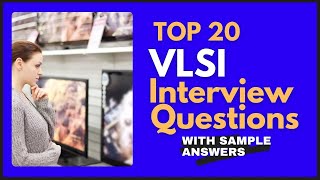 VLSI Interview Questions and Answers for 2024 [upl. by Nyrroc]