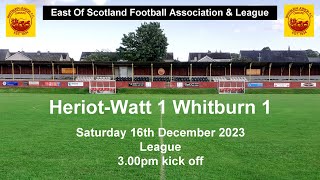 HeriotWatt v Whitburn 16122023 [upl. by Maurilla638]