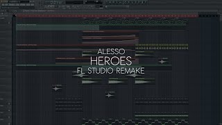 Alesso  Heroes FL Studio Remake [upl. by Nus]