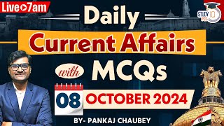 PCS Current Affairs  8th October 2024 Current Affairs 2024  Today Current Affairs  StudyIQ PCS [upl. by Adnilrem]