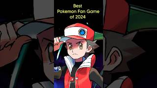 Best Pokemon Fan Game of 2024 [upl. by Odlaner266]