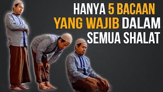 Hanya 5 bacaan yang wajib dalam shalat [upl. by Ahseila900]