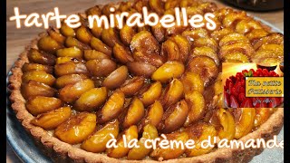 TARTE MIRABELLES crème damande 45 [upl. by Dodie]