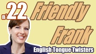 Ecom Anglais Les Virelangues 22100 quotFriendly Frank flips fine flapjacksquot Tongue twisters [upl. by Moulden]