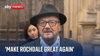 George Galloway Its my job to make Rochdale great again [upl. by Orin]