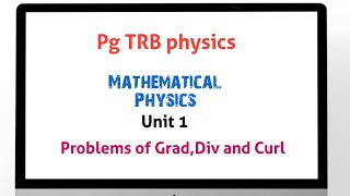 PG TRB Physics unit 1 Grad div curl problemspgtrbphysicspgtrbexam [upl. by Corene]