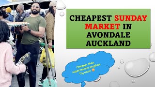 Discover Avondale Sunday Market – Aucklands Hidden GemCheapest Sunday market 2024 [upl. by Airt]