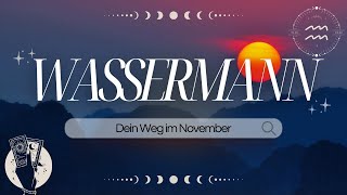 WASSERMANN I Zurück auf Anfang – zwischen Moral und Entschlossenheit I November 2024 [upl. by Annayrb]