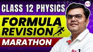 Class 12 Physics Formula Revision Marathon JEE 2024 physicsformula jee2024 jee2025 jayantnagda [upl. by Tillion392]