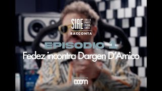 SIAE Racconta  Fedez incontra Dargen D’Amico [upl. by Ree]