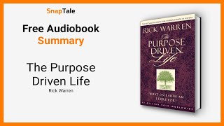 The Purpose Driven Life by Rick Warren 6 Minute Summary [upl. by Aivirt]