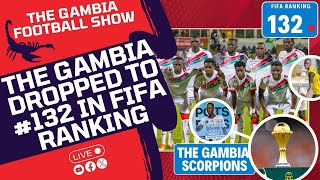 The Gambia Football Show  The Gambia Suffered Another FIFA Ranking Drop [upl. by Idnib]