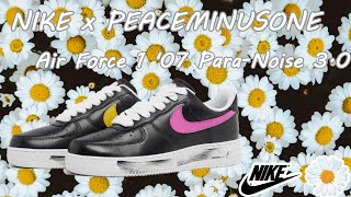 NIKE x PEACEMINUSONE Air Force 1 07 quotParaNoise 30quot Black and Multicolour unboxing [upl. by Otrebogir390]