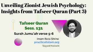 Unveiling Zionist Jewish Psychology Insights from Tafseer Quran Part 3 [upl. by Ogait]