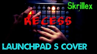 Skrillexrecess launchpad s cover project file [upl. by Anatsirhc]