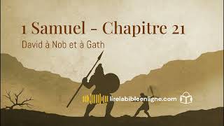 1 Samuel  Chapitre 21  David à Nob et à Gath lirelabible livreaudiogratuit bible [upl. by Hamann]