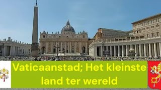 Ministaten  Vaticaanstad Het kleinste land ter wereld [upl. by Anolla309]