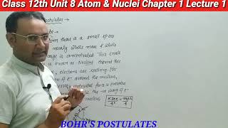 Bohrs postulates  chapter Atom Lecture 1 Bohrs theory  Beta classes1 [upl. by Leinahtam]