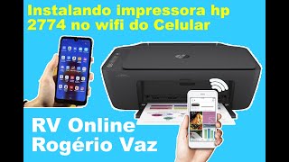 Instalando impressora hp 2774 no wifi direct direto no celular [upl. by Warring]