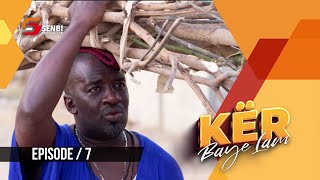 KËR BAYE LAM  Épisode 07 [upl. by Thomson]