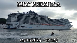 MSC Preziosa saindo de Santos 14012024 [upl. by Leinoto380]