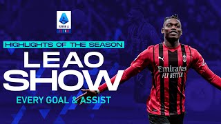 Leao Show  Every Goal and Assist  Highlights Of the Season  Serie A 202122 [upl. by Pulcheria616]